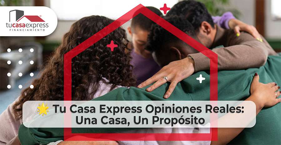 tu casa express opiniones reales
