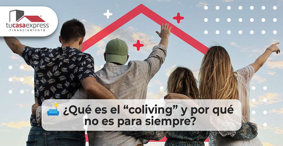 ¿Qué es el “coliving” y por qué no es para siempre? 1 coliving