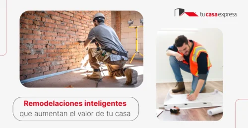 remodelaciones valor de tu casa