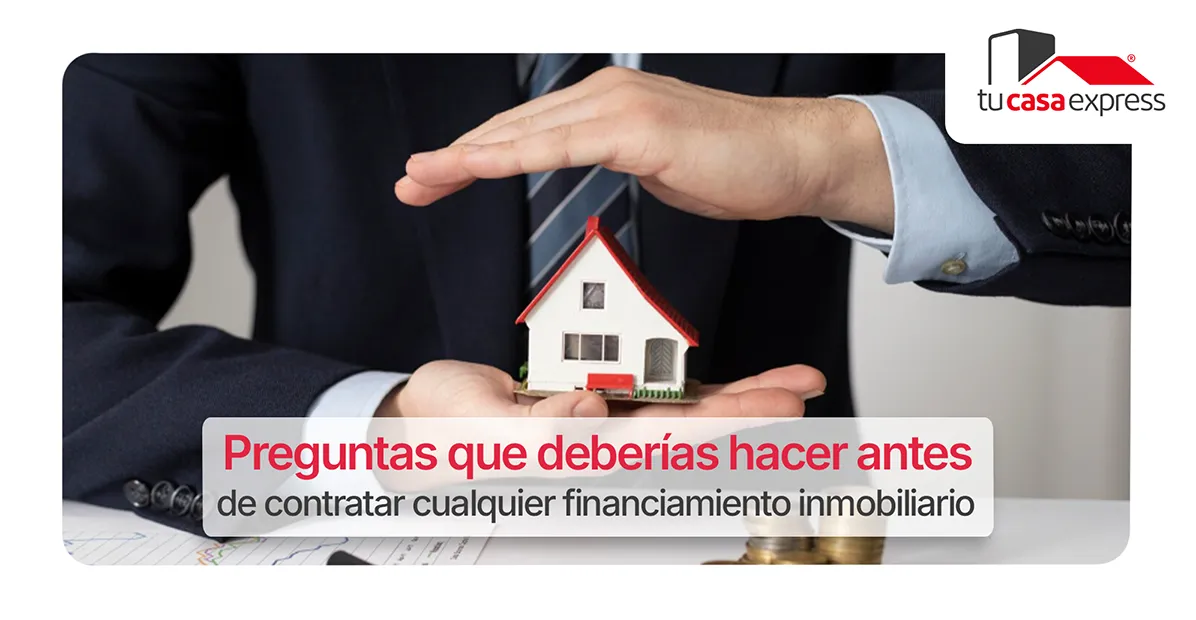 https://tucasaexpress.com/preguntas-financiamiento-inmobiliario-blog/preguntas portada